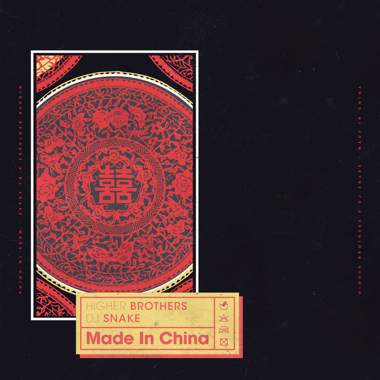 Higher Brothers x DJ Snake_Made In China (Special Edition)