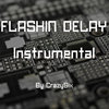 【Flashin Delay 伴奏集】Raining Day(Instrumental)