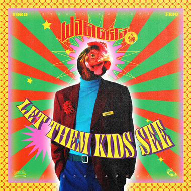 LET THEM KIDS SEE