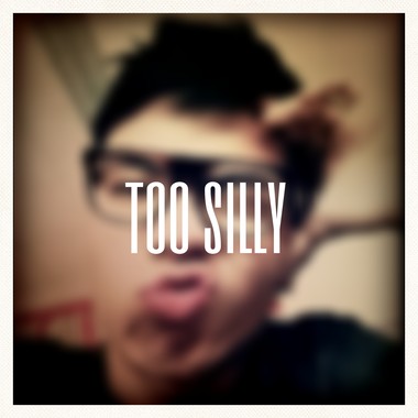 Too Silly
