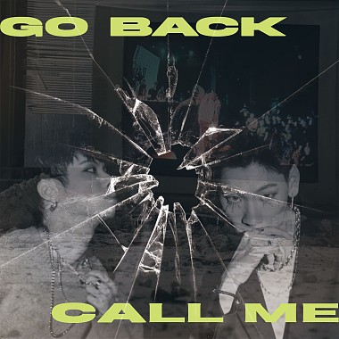 GO BACK & CALL ME