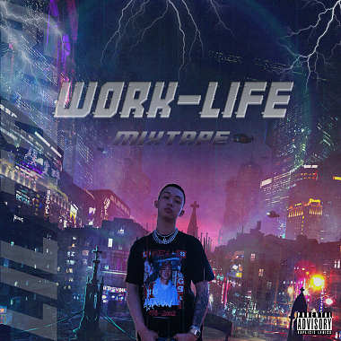 WORK-LIFE Mixtape