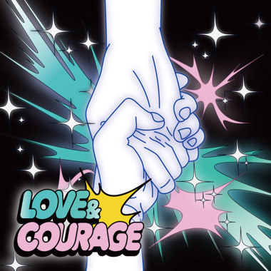 爱与勇气LOVE&COURAGE