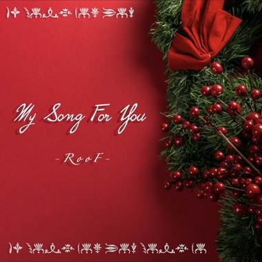 My Song For You（纯人声阿卡贝拉 Ver.）