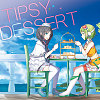 Tipsy Dessert [VOEZ] 