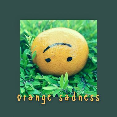 orange sadness