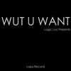 U want it