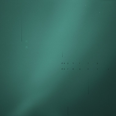 Daytrip Dormancy - 夜流