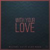 With Your Love