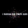 I Wanna Be Your Man