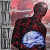 TRY TO GET RICH 找回自己