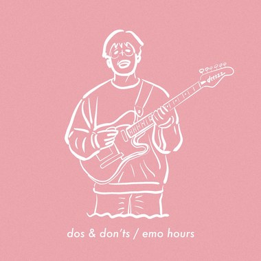 dos & don'ts / emo hours