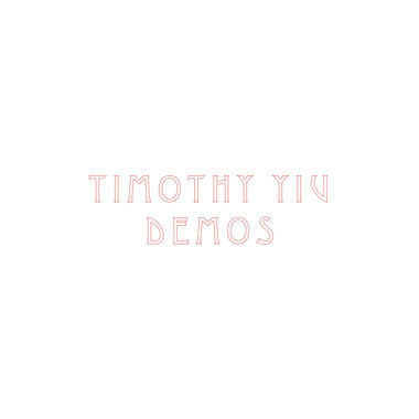 Tim Yiu Demos