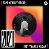 2021 个人年度精选之最