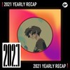 2021 个人年度精选之最