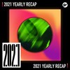 2021 个人年度精选之最