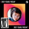 2021 个人年度精选之最