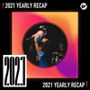 2021 个人年度精选之最