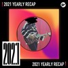 2021 个人年度精选之最