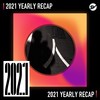 2021 个人年度精选之最