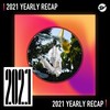 2021 个人年度精选之最