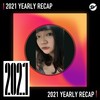 2021 个人年度精选之最
