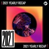 2021 个人年度精选之最