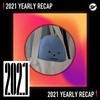2021 个人年度精选之最