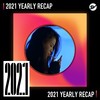 2021 个人年度精选之最