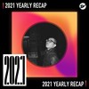 2021 个人年度精选之最