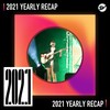 2021 个人年度精选之最