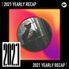 2021 个人年度精选之最