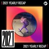 2021 个人年度精选之最