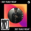 2021 个人年度精选之最