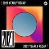 2021 个人年度精选之最
