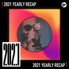 2021 个人年度精选之最
