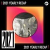 2021 个人年度精选之最
