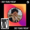 2021 个人年度精选之最