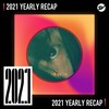 2021 个人年度精选之最