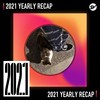 2021 个人年度精选之最