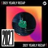 2021 个人年度精选之最