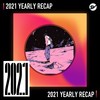 2021 个人年度精选之最