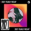 2021 个人年度精选之最