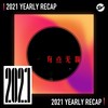 2021 个人年度精选之最