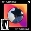 2021 个人年度精选之最
