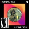 2021 个人年度精选之最