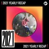 2021 个人年度精选之最