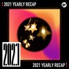 2021 个人年度精选之最