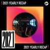 2021 个人年度精选之最