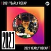2021 个人年度精选之最